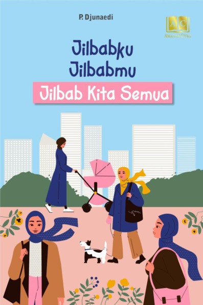 Jilbabku, Jilbabmu, Jilbab Kita Semua